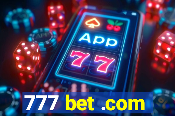 777 bet .com